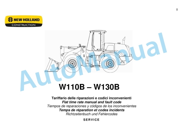 New Holland W110, W130 Wheel Loader Service Manual 87751671