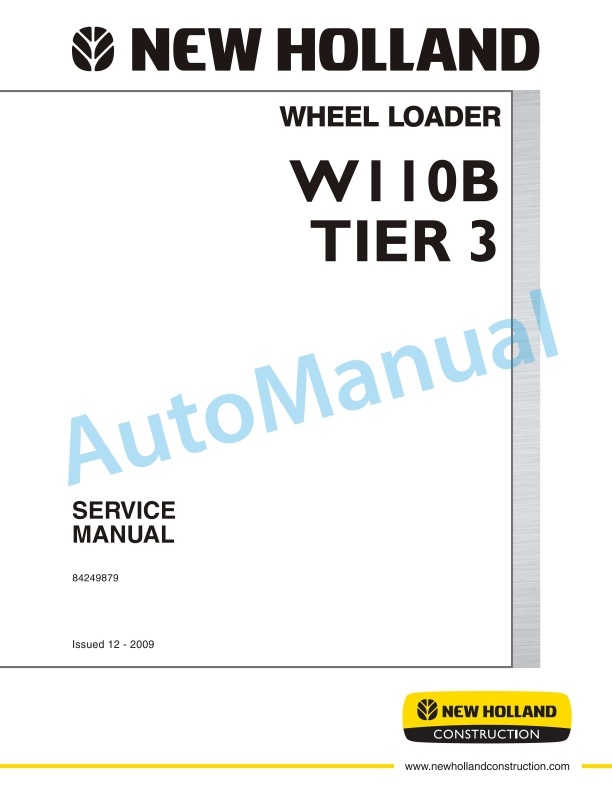 New Holland W110B Tier 3 Wheel Loader Service Manual 84249879