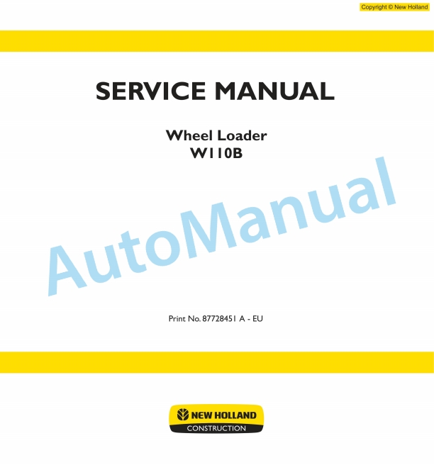 New Holland W110B Wheel Loader Service Manual 87728451AEU