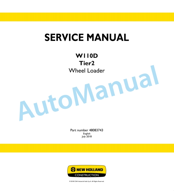 New Holland W110D Tier 2 Wheel Loader Service Manual 48083743