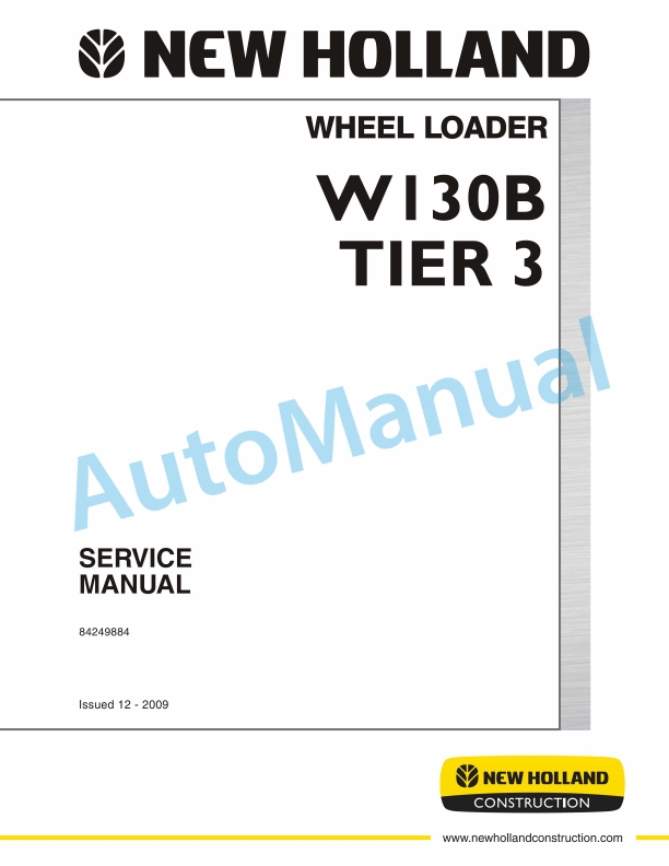 New Holland W130B Tier 3 Wheel Loader Service Manual 84249884