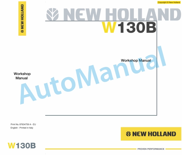 New Holland W130B Wheel Loader Workshop Manual 87634759AEU