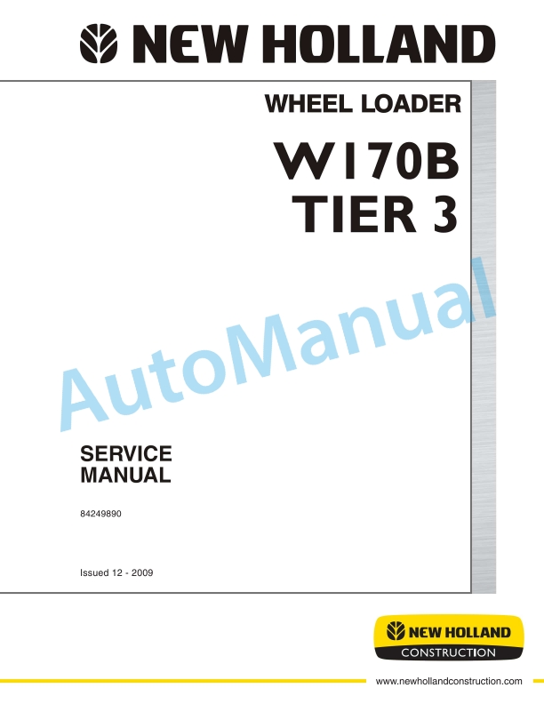 New Holland W170B Tier 3 Wheel Loader Service Manual 84249890