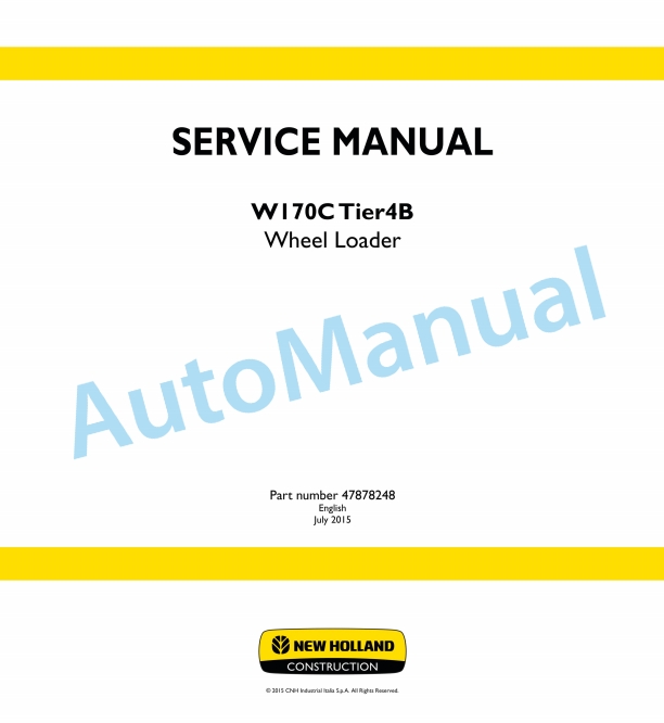 New Holland W170C Tier 4B Wheel Loader Service Manual 47878248