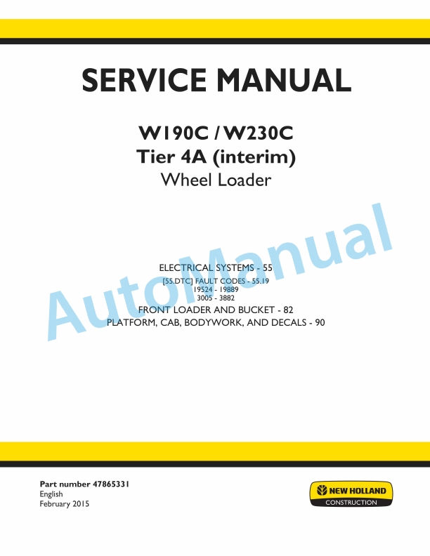 New Holland W190C, W230C Tier 4A Interim Wheel Loader Service Manual 47865331