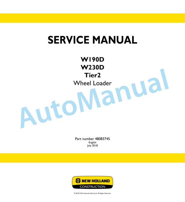 New Holland W190D, W230D Tier 2 Wheel Loader Service Manual 48083745