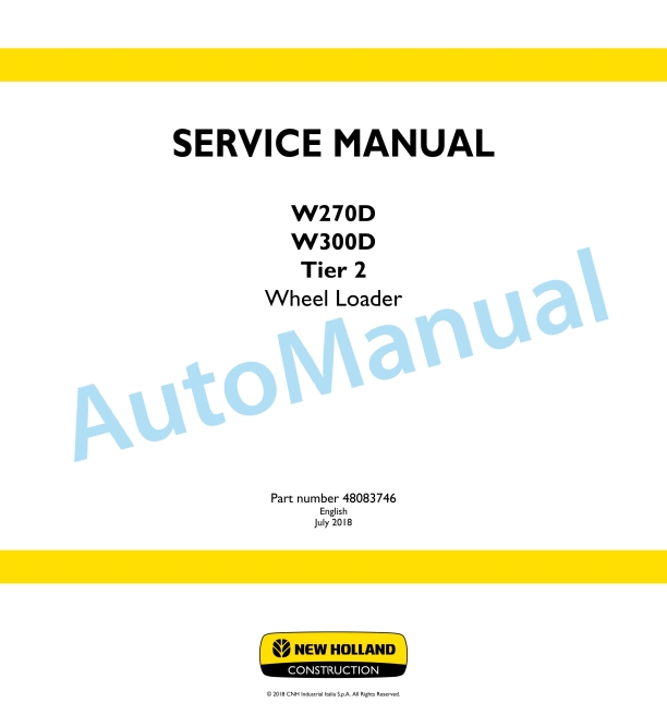 New Holland W270D, W300D Tier 2 Wheel Loader Service Manual 48083746