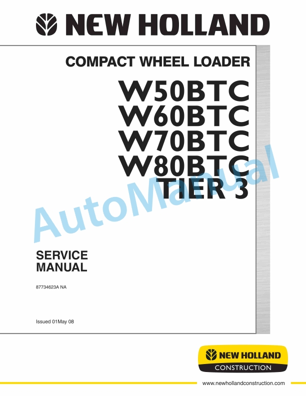 New Holland W50BTC, W60BTC, W70BTC, W80BTC Tier3 Compact Wheel Loader Service Manual 87734623A