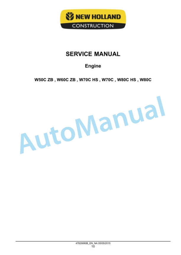 Alternative view of New Holland W50C, W60C, W70C, W80C Tier 4B Final Compact Wheel Loader Service Manual 47878214