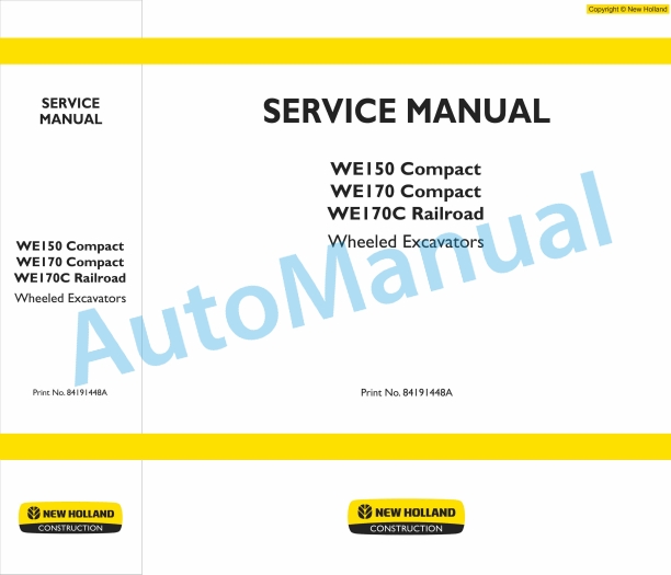 New Holland WE150 Compact, WE170 Compact, WE170C Railroad Wheel Excavator Service Manual 84191448A