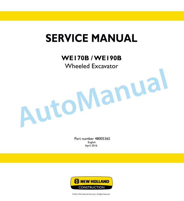 New Holland WE170B, WE190B Wheeled Excavator Service Manual 48005365