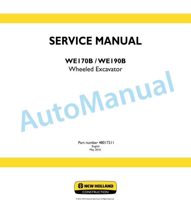 New Holland WE170B, WE190B Wheeled Excavator Service Manual 48017211