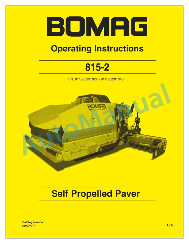 Bomag 815-2 Self Propelled Paver Operating Instructions 0852805