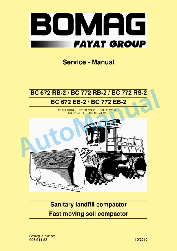 Bomag BC 672 RB-2, BC 772 RB-2, BC 772 RS-2, BC 672 EB-2, BC 772 EB-2 Sanitary Landfill Compactor Service Manual 00891153