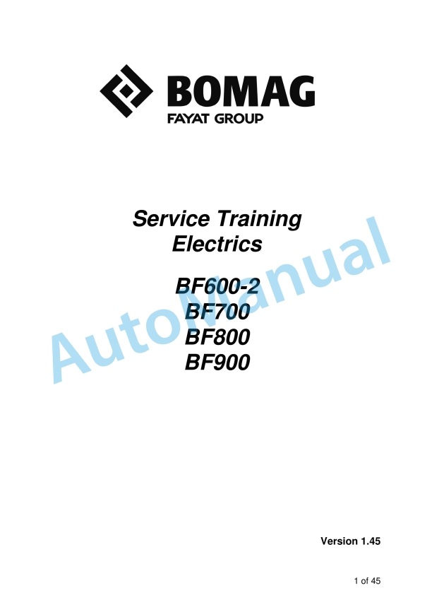 Bomag BF600-2, BF700, BF800, BF900 Electrics Service Training V1.45
