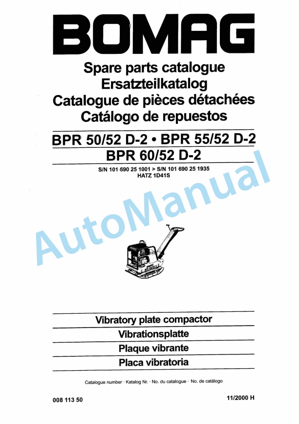 Bomag BPR 50-52 D-2. BPR 55-52 D-2, BPR 60-52 D-2 Vibratory Plate Compactor Spare Parts Catalogue 00811350
