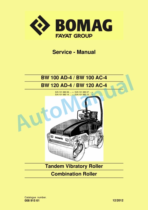 Bomag BW 100 AD-4, BW 100 AC-4, BW 120 AD-4, BW 120 AC-4 Tandem Vibratory Roller Service Manual 00891561