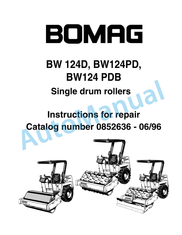 Bomag BW 124 D, BW 124 PD, BW 124 PDB Single Drum Rollers Repair Instructions 0852636