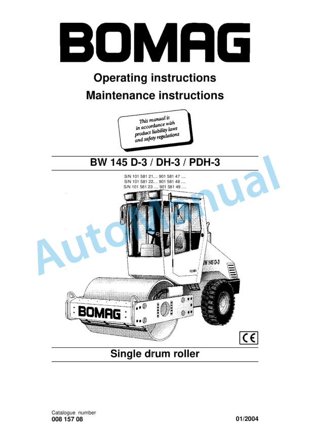 Bomag BW 145 D-3, BW 145 DH-3, BW 145 PDH-3 Single Drum Rollers Operating and Maintenance Instructions 00815708