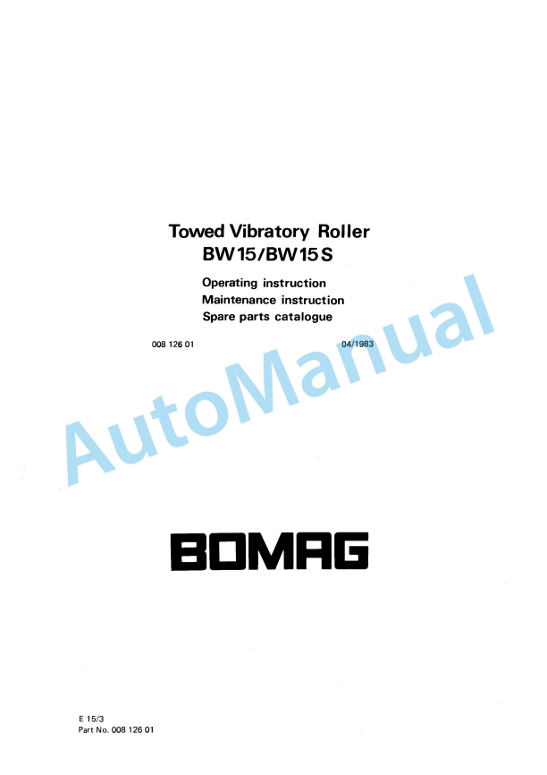 Bomag BW 15, BW 15S Towed Vibratory Rollers Spare Parts Catalogue 00812601