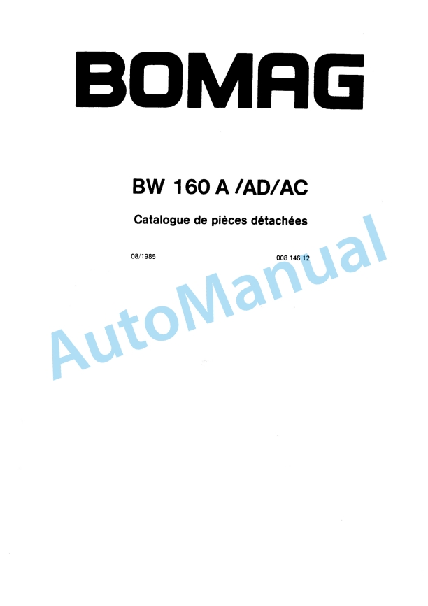 Bomag BW 160 A, BW 160 AD, BW 160 AC Spare Parts Catalogue 00814612 FR