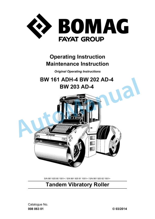 Bomag BW 161 ADH-4, BW 202 AD-4, BW 203 AD-4 Tandem Vibratory Roller Operating and Maintenance Instructions 00806301