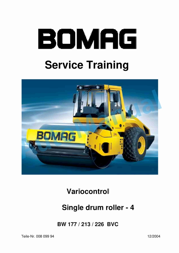 Bomag BW 177 BVC, BW 213 BVC, BW 226 BVC Single Drum Roller - 4 Variocontrol Service Training 00809994
