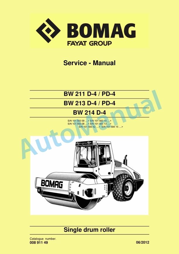 Bomag BW 211 D-4, BW 211 PD-4, BW 213 D-4, BW 213 PD-4, BW 214 D-4 Single Drum Roller Service Manual 00891149