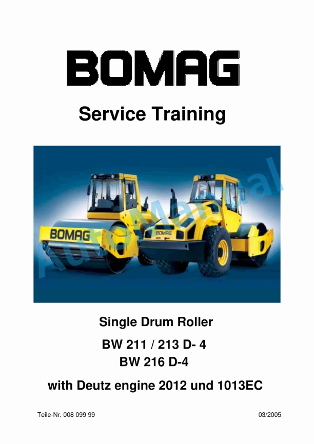 Bomag BW 211 D-4, BW 213 D-4, BW 216 D-4 With Deutz Engine 2012 und 1013EC Single Drum Roller Service Training 00809999
