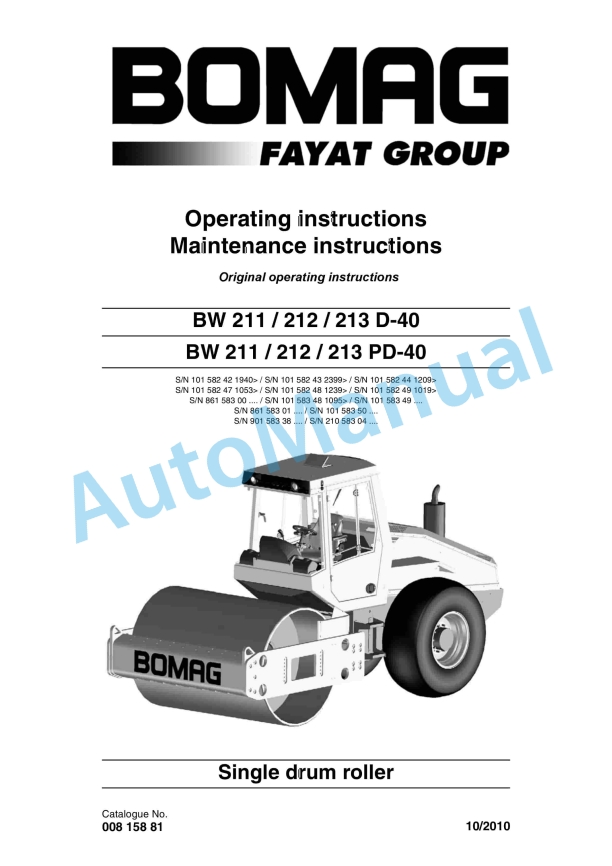 Bomag BW 211 D-40 to BW 213 PD-40 Single Drum Roller Operating and Maintenance Instructions 00815881