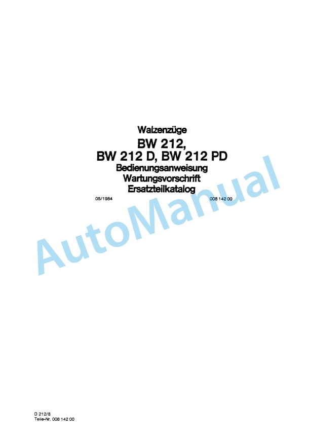 Bomag BW 212, BW 212 D, BW 212 PD Single Drum Roller Spare Parts Catalogue 00814200 GE