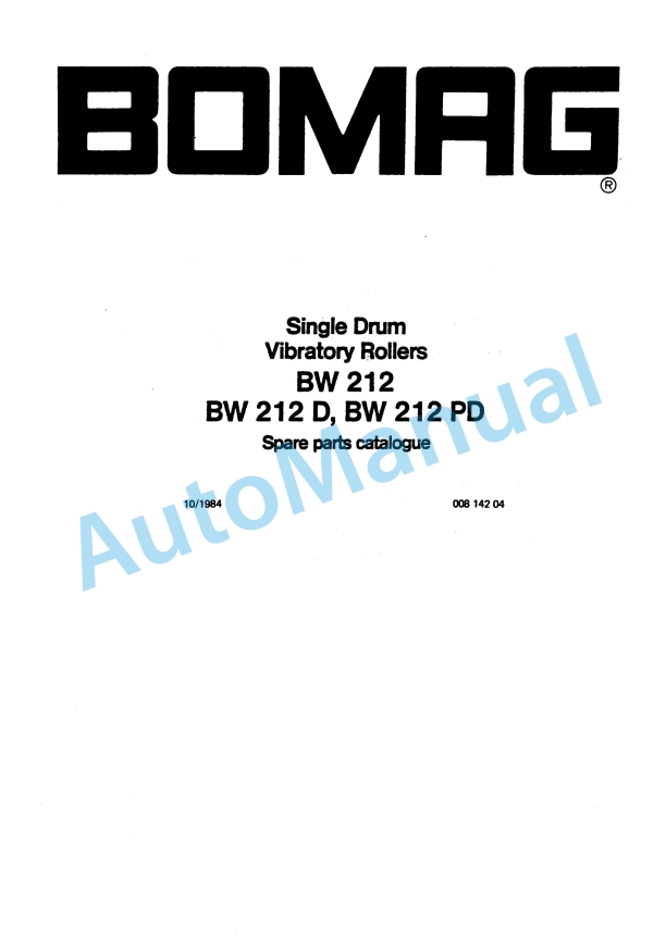 Bomag BW 212, BW 212 D, BW 212 PD Single Drum Vibratory Roller Spare Parts Catalogue 00814204