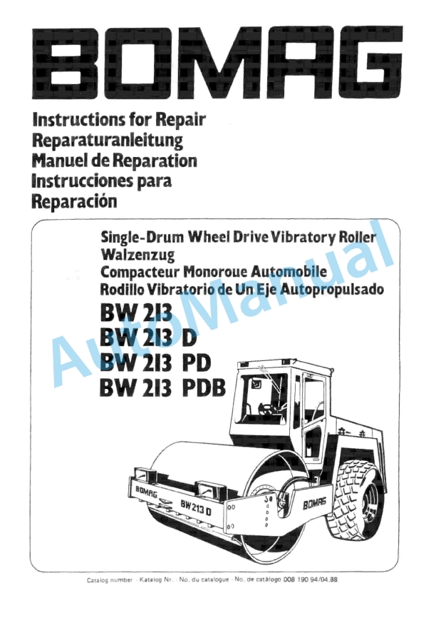 Bomag BW 213, BW 213 D, BW 213 PD, BW 213 PDH Single-Drum Wheel Drive Vibratory Roller Repair Instructions 00819094
