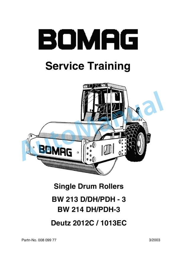 Bomag BW 213 D-3 to BW 214 PDH-3 Deutz 2012C - 1013EC Single Drum Rollers Service Training 00809977