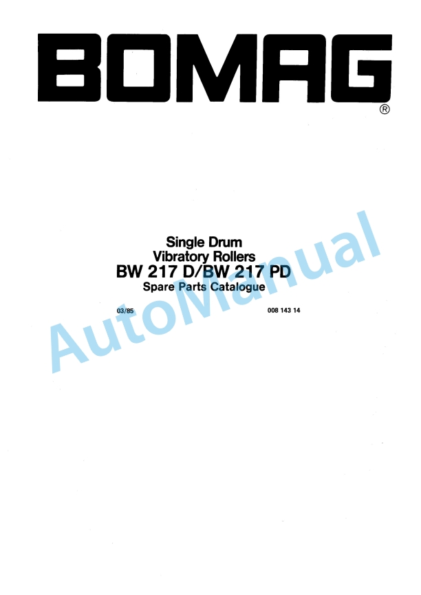 Bomag BW 217 D, BW 217 PD Single Drum Vibratory Roller Spare Parts Catalogue 00814314