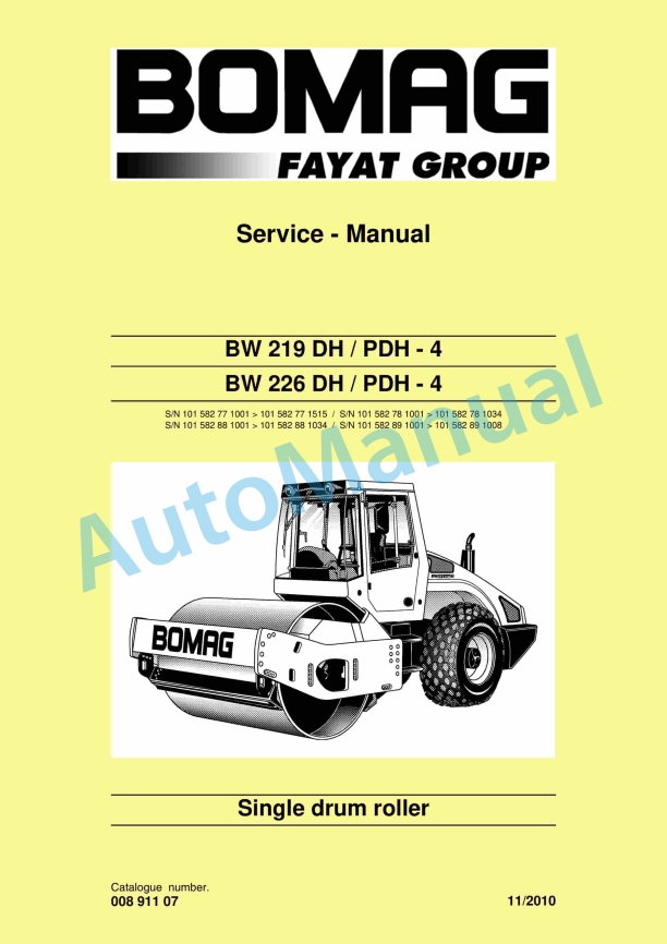 Bomag BW 219 DH-4, BW 219 PDH-4, BW 226 DH-4, BW 226 PDH-4 Single Drum Roller Service Manual 00891107
