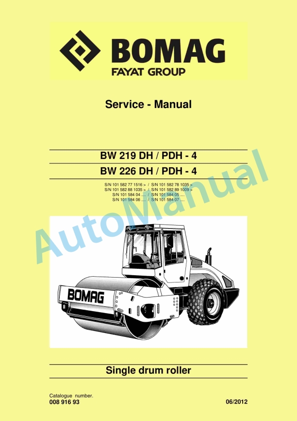 Bomag BW 219 DH-4, BW 219 PDH-4, BW 226 DH-4, BW 226 PDH-4 Single Drum Roller Service Manual 00891693