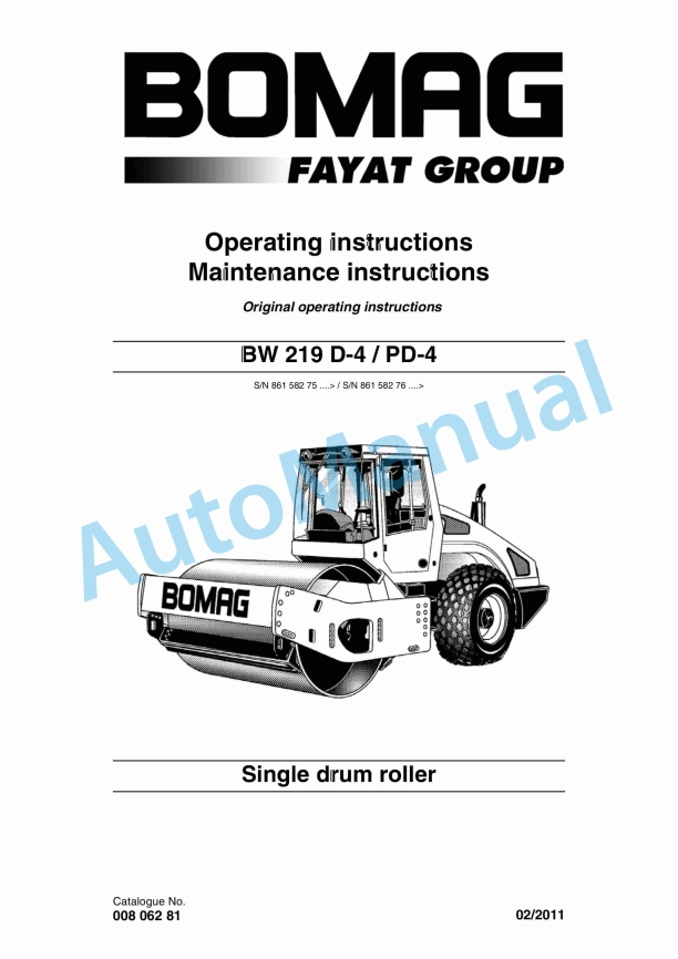Bomag BW 219 DH-4, BW 219 PDH-4 Single Drum Roller Operating and Maintenance Instructions 00806281