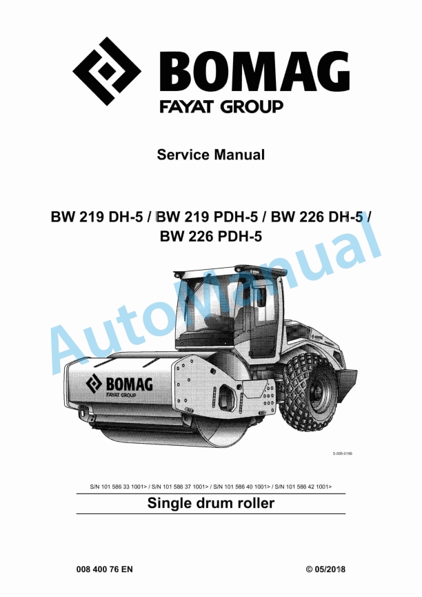 Bomag BW 219 DH-5, BW 219 PDH-5, BW 226 DH-5, BW 226 PDH-5 Single Drum Roller Service Manual 00840076