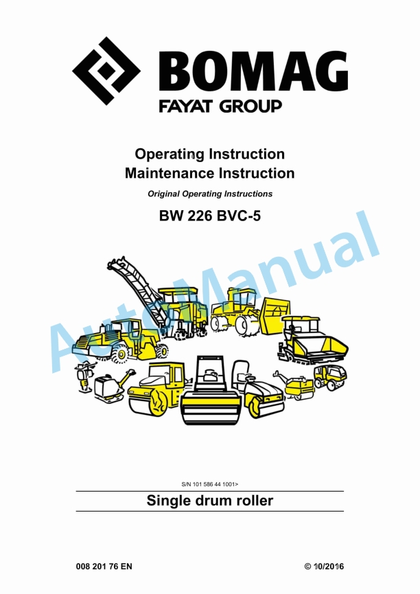 Bomag BW 226 BVC-5 Single Drum Roller Operating and Maintenance Instructions 00820176