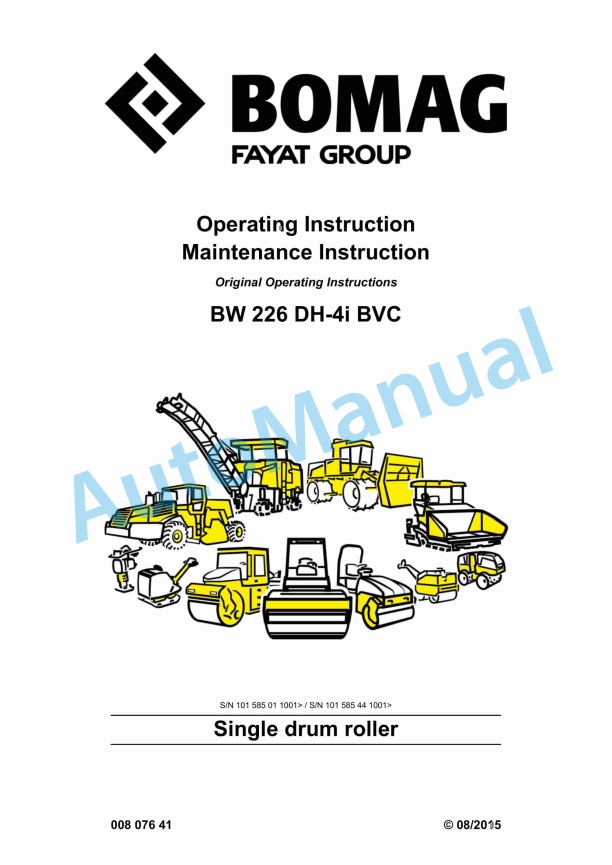 Bomag BW 226 DH-4i BVC Single Drum Roller Operating and Maintenance Instructions 00807641