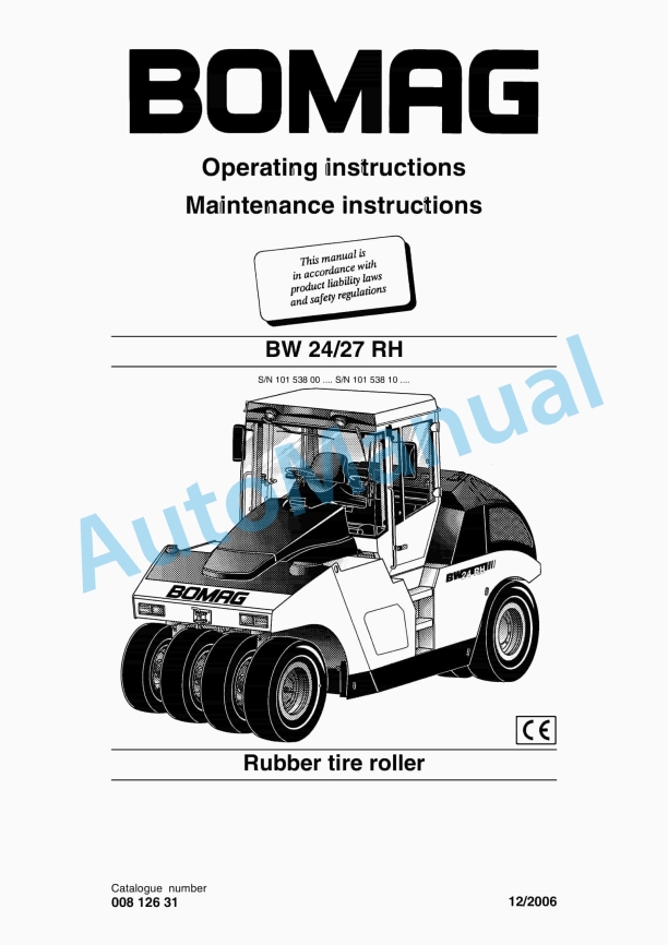 Bomag BW 24 RH, BW 27 RH Rubber Tire Roller Operating and Maintenance Instructions 00812631