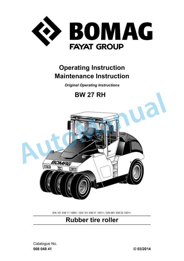 Bomag BW 27 RH Rubber Tire Roller Operating and Maintenance Instructions 00804841