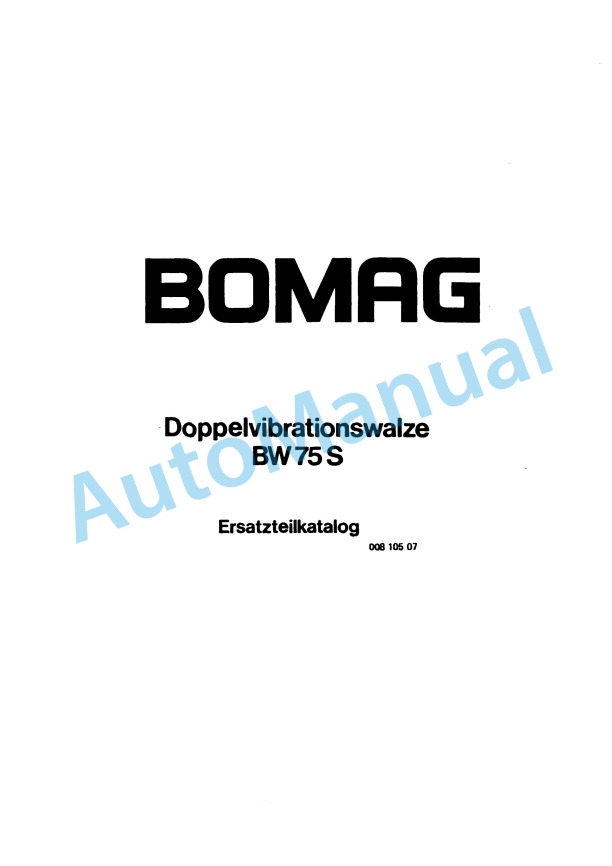 Bomag BW 75 S Double Vibratory Roller Spare Parts Catalogue 00810507 GE