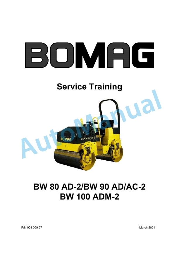 Bomag BW 80 AD-2, BW 90 AD-2, BW 90 AC-2, BW 100 ADM-2 Service Training 00809927