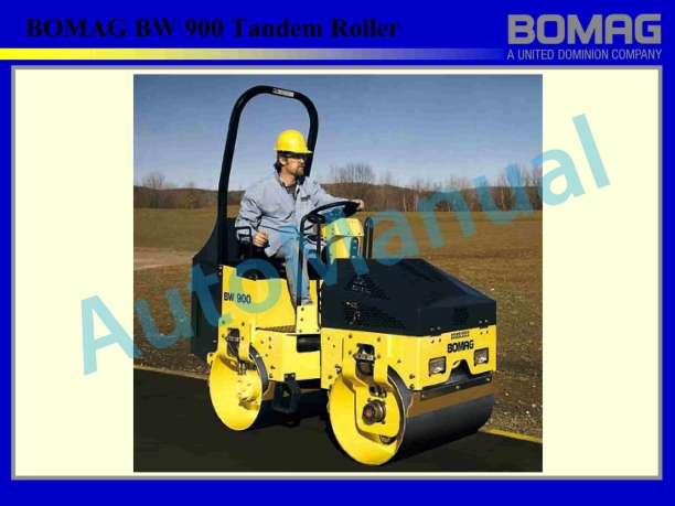 Bomag BW 900 Tandem Roller Technical Manual