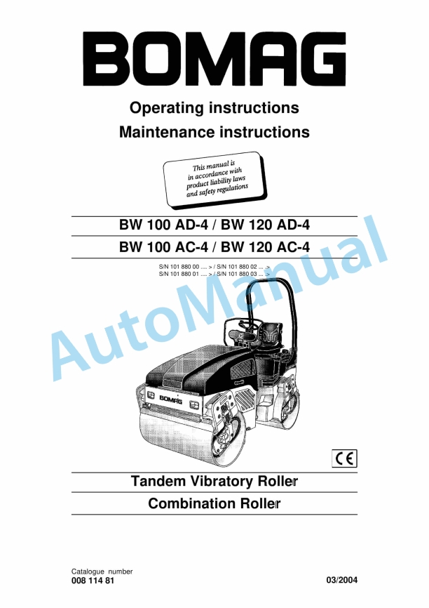 Bomag BW100AD-4, BW120 AD-4, BW100AC-4, BW120 AC-4 Tandem Vibratory Roller Operating and Maintenance Instructions 00811481