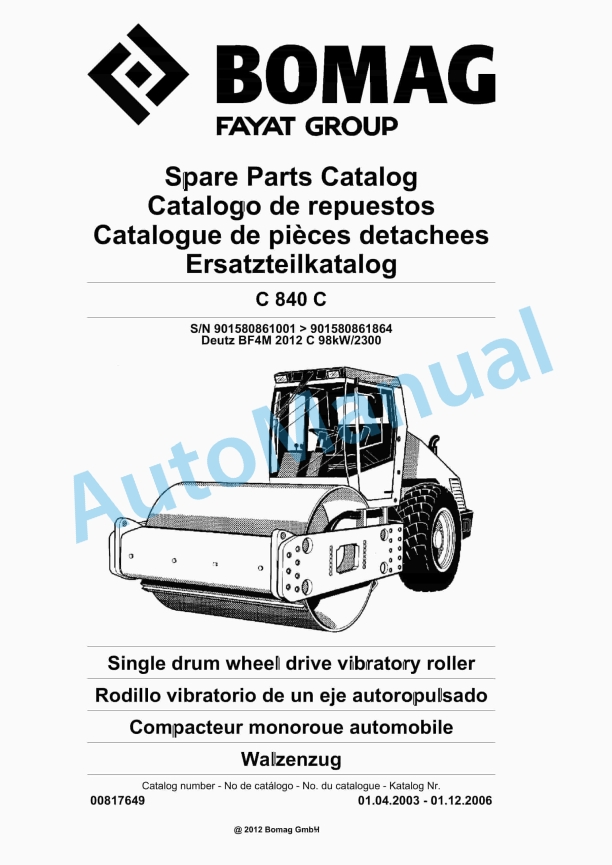 Bomag C 840 C Single Drum Wheel Drive Vibratory Roller Spare Parts Catalogue 00817649