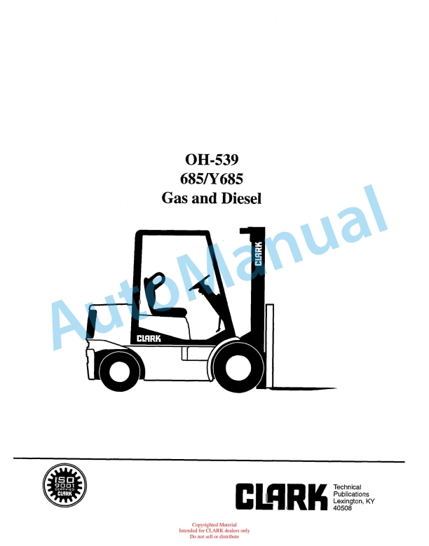 Clark 685, Y685 Gas and Diesel Overhaul Manual OH-539