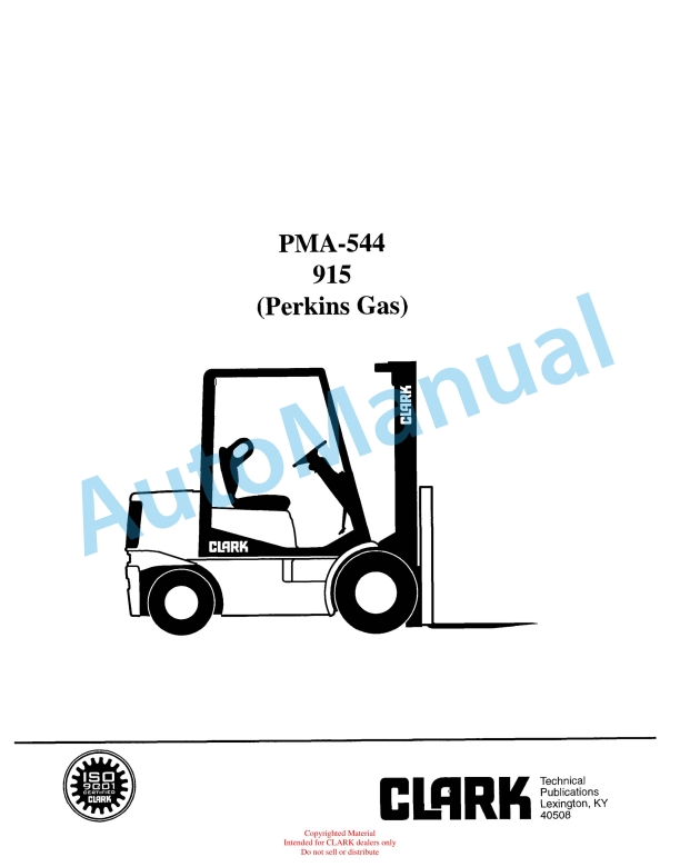 Clark 915 Perkins Gas Planned Maintenance and Adjustment Procedures Manual PMA-544